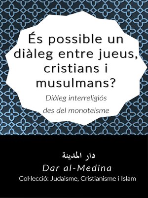 cover image of És possible un diàleg entre jueus, cristians i musulmans?